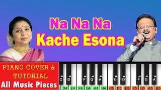 Na Na Na Kache Esona Piano Tutorial |  Ekanta Apan (1987) |Asha Bhosle & S P Balsubramanyam