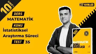 10.sınıf İstatistiksel Araştırma Süreci Veri Hız Test 35 Maarif Model