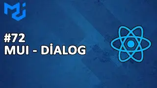 72) Material UI Dialog Kullanımı | REACT Dersleri