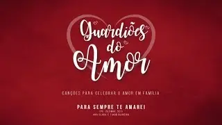 Ana Clara e Tiago Oliveira - Para sempre te amarei