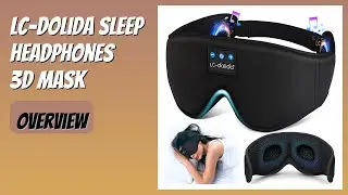 REVIEW (2026): LC-dolida Sleep Headphones 3D Mask. Features