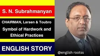 S. N. Subrahmanyan  Life Story ✅ ll  English Listening Practice ✅  @CanestarSpeaks ll Improve English