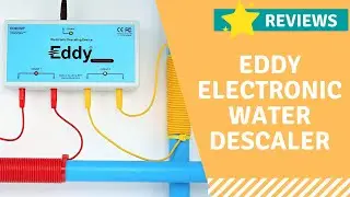 Eddy Electronic Water Descaler - Water Softener Alternative Overview