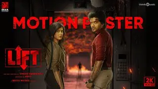 LIFT Motion Poster | Kavin | Amritha | Vineeth Varaprasad | Britto Michael | Hepzi