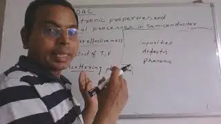 L3 Electronic Properties and Optical Processes in Semiconductors
