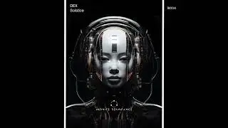 Dex (UA) - Solstice (Original Mix)