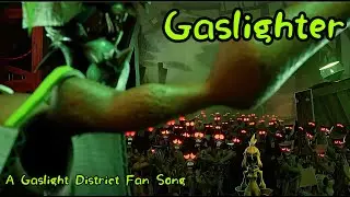 Gaslighter 💔 | A Gaslight District AMV (Melancholy Hill Original Song)