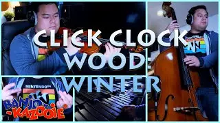 Banjo Kazooie - Click Clock Wood: Winter (cover)
