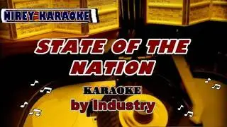 STATE OF THE NATION karaoke by Industry