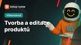 Videon&aacute;vod &ndash; tvorba a editace produktů