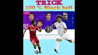 Trick to get 100% Black Ball From EUROPEAN Box Draw