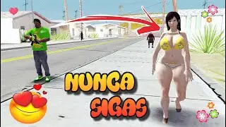 Nunca Sigas a Esta Chica Hermosa De El Gta San Andreas 