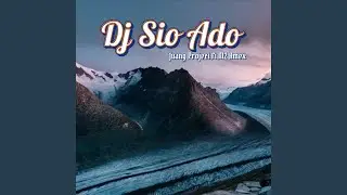 Dj Sio Ado