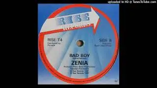Zenia - Bad Boy