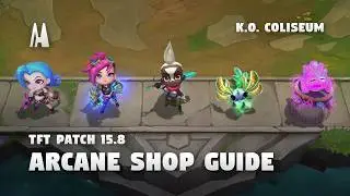 ARCANE SEASONAL SHOP | TFT 15.8