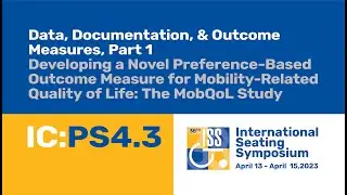 PS04.3: Developing a Novel Preference-Based Outcome Measure for Mobility-Related Quality of Life