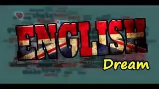 Welcome to ENGLISH DREAM channel