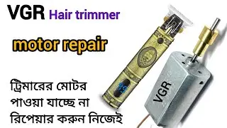 VGR hair trimmer repair | how to repair Vgr 228 hair trimmer | VGR hair trimmer motor repair