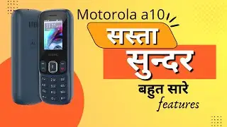 Motorola a10 Keypad Mobile Unboxing, Features, Settings and Specifications