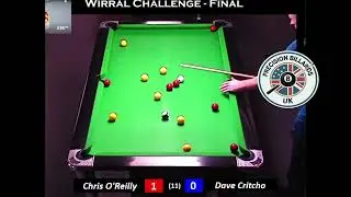 Wirral Challenge Final: O'Reilly vs Critchlow - Race to 6 Thriller!