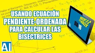 Bisectrices e Incentro. Hallando Ecuaciones de las bisectrices (1/2) | Math Rally | D&iacute;a 16
