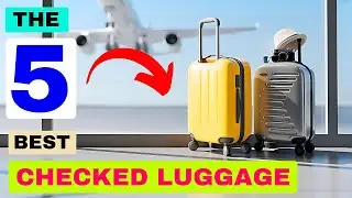 The 5 Best Checked Luggage Of 2024 (Review)#best