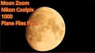 Moon Zoom plane flies past