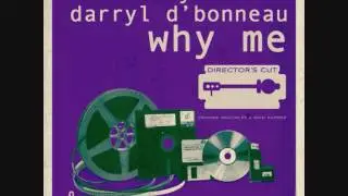Kenny Summit & Director's Cut Featuring Darryl D'Bonneau - Why Me