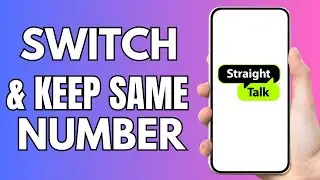 How To Switch Straight Talk Phones And Keep Same Number