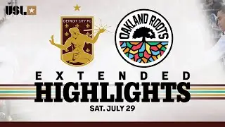 EXTENDED HIGHLIGHTS: Detroit City FC at Oakland Roots