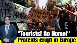 Protests against Tourism: A new trend in Europe