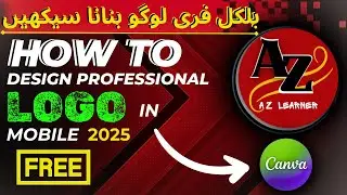 How to design a logo | Canva logo design | Logo kaise banaye | AZ Learner | logo banana seeks Free