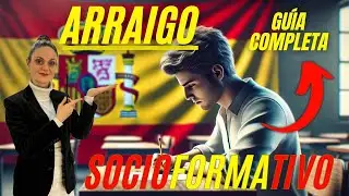 ✅ Nuevo Arraigo Socioformativo: Guía Completa y Rápida para Obtenerlo 📄🎓