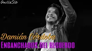 Damián Córdoba 2017 - Enganchados del recuerdo IMPERDIBLE [SUPER DEPORTIVO 27/05/17]