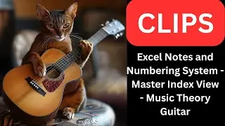 Excel Notes and Numbering System   Master Index View   Music Theory Guitar