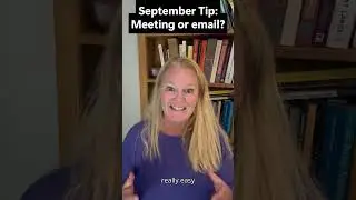 September Tip: Meeting or email?