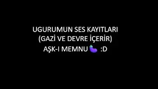 WarUniverse (RE-DISS) Ses kayıtları araf gazi aşkı 24 saatte 2 ses kaydı paylaşılacaktır :D