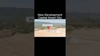 Development updates overseas west#capitalsmartcity #Developmentupdates #overseaswest#balloting