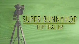 Super Bunnyhop Channel Trailer 2