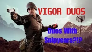 Vigor Duos With Snipyears