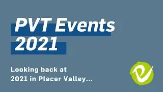 Looking Back at 2021 Events in Placer Valley