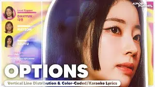 OPTIONS - TWICE (Vertical Line Distribution + Color Coded Karaoke Lyrics) KO-FI REQUESTED