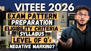 VITEEE 2026 - Exam Pattern | New Marking Scheme | Eligibility | Preparation & Resources