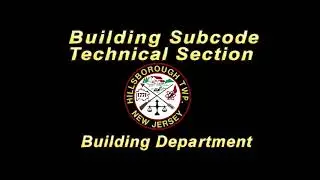 BUILDING SUBCODE TECHNICAL SECTION - HILLSBOROUGH, NJ  BUILDING DEPT.