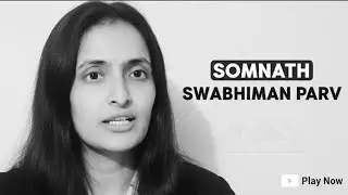 Lecture-49  Somnath Sawabhiman Parv, 2026