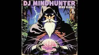 DJ Mindhunter - Kick Dat Beat (2025)