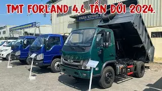 TMT Forland 4,6 Tấn Đời 2024 Mới Ra Mắt - Máy, Cầu Số, Thùng Bệ Rất To Và Chắc Chắn - Có Trả Góp.