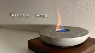 DIY アルコールランプを作る。- How to make Alcohol Lamp -