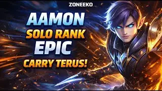 Aamon Jungler Solo Rank Epic | Carry Terus!