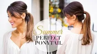 Summer Perfect Ponytail